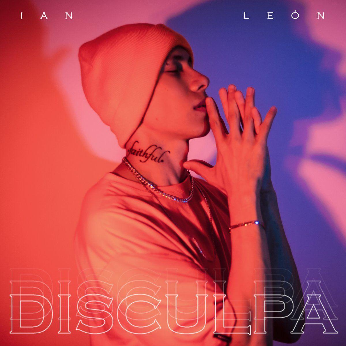 Capa do Single/EP "Disculpa", de Ian León