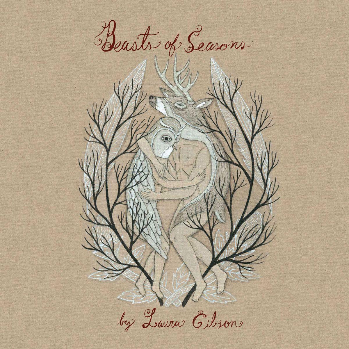 Album cover of "Beasts Of Seasons" by Laura Gibson