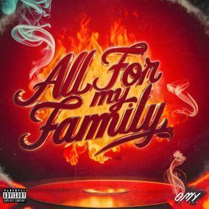 Capa do Álbum "ALL FOR MY FAMILY", de Omy De Oro