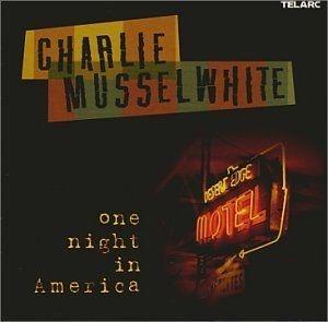 Portada de Álbum "One Night in America", de Charlie Musselwhite