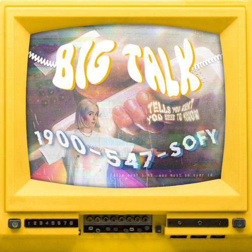 Single/EP cover of "Big Talk" by SOFY
