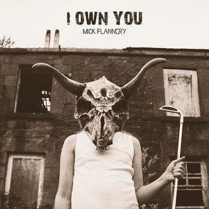 Portada de Álbum "I Own You", de Mick Flannery
