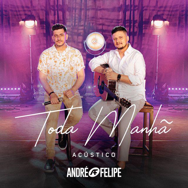 Portada del álbum "Toda Manhã (Acústico)", de André e Felipe