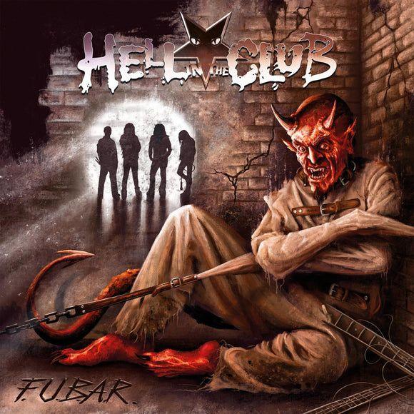 Portada de Álbum "F.U.B.A.R.", de Hell In The Club