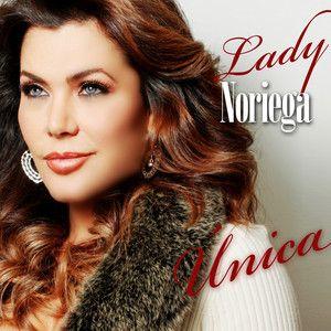 Portada de Álbum "Única", de Lady Noriega