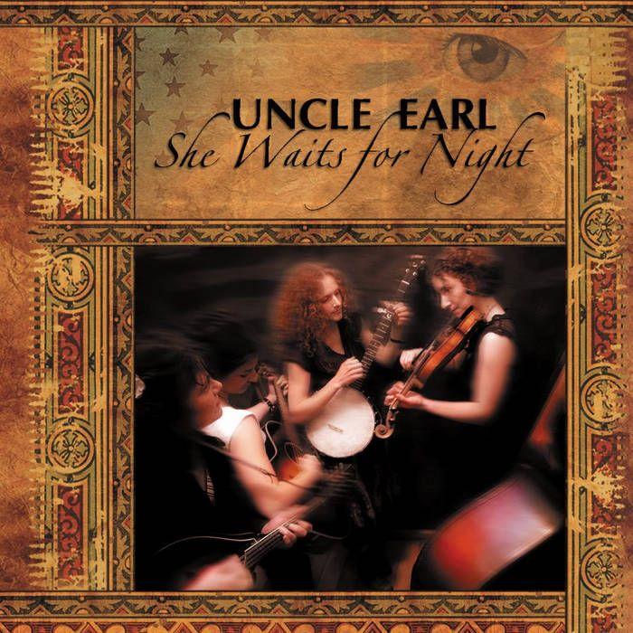 Capa do Álbum "She Waits For Night", de Uncle Earl