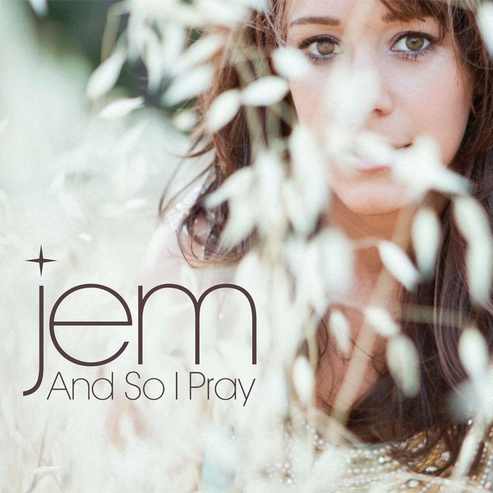 Portada de Sencillo/EP "And So I Pray", de Jem