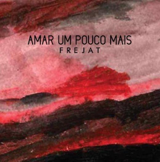 Capa do Single/EP "Amar Um Pouco Mais", de Frejat