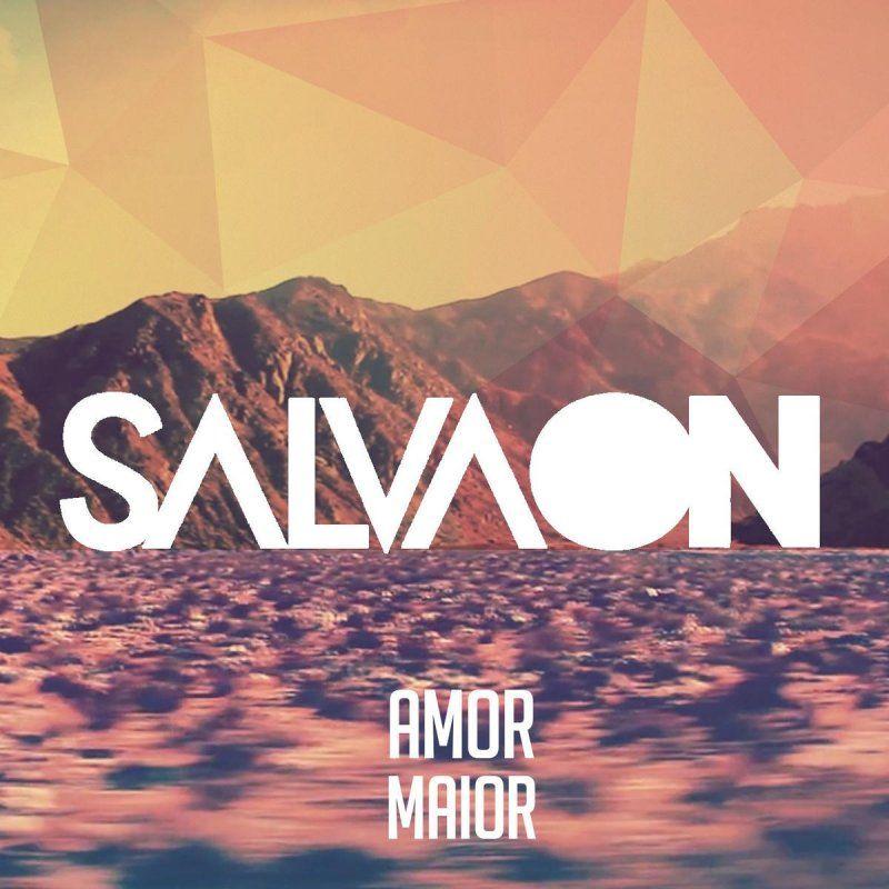 Capa do Single/EP "Amor Maior", de Salvaon
