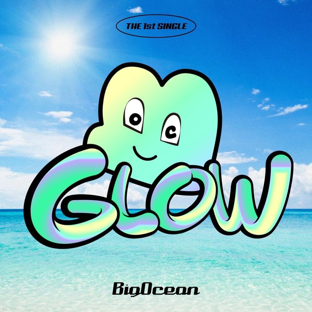 Portada de Sencillo/EP "Glow", de Big Ocean