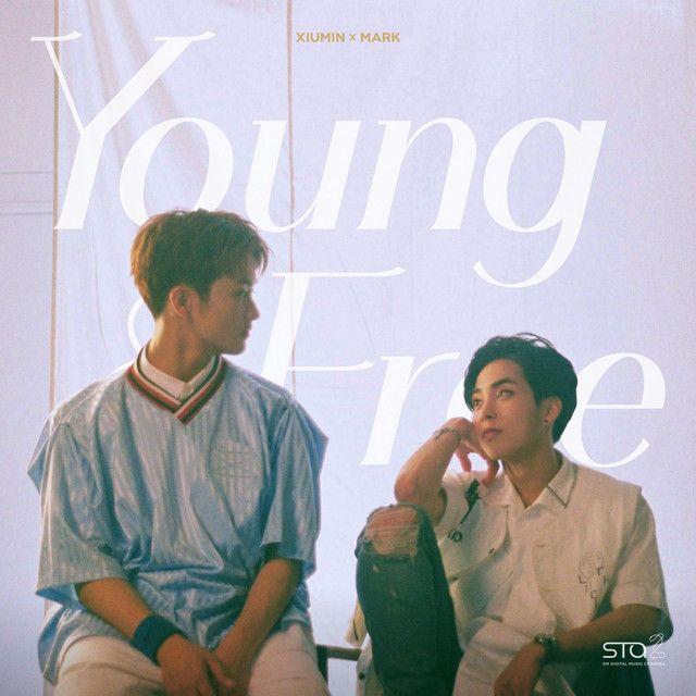 Capa do Single/EP "Young & Free (Xiumin X Mark)", de XIUMIN