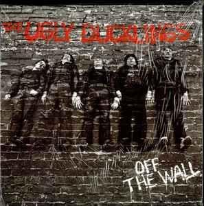 Portada de Álbum "Off The Wall", de The Ugly Ducklings