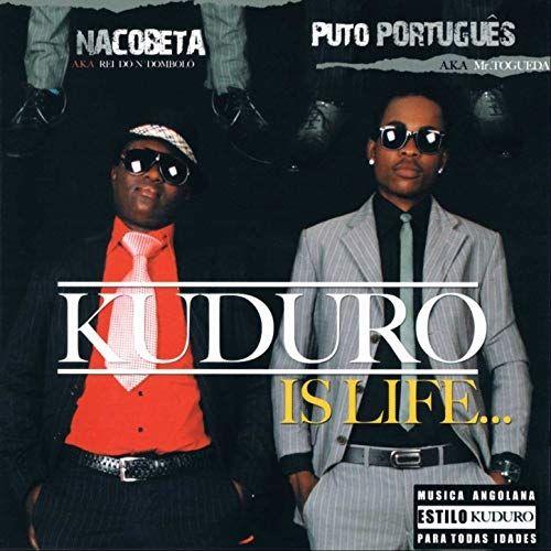 Portada de Álbum "Kuduro Is Life", de Puto Português
