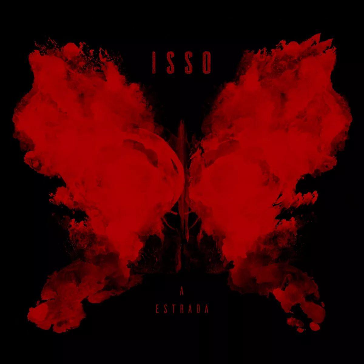 Portada de Sencillo/EP "A Estrada", de ISSO Rock