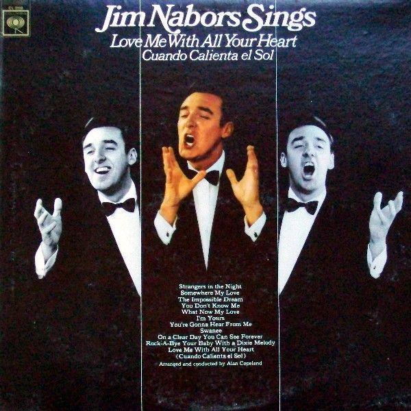Portada de Álbum " Sings Love Me With All Your Heart", de Jim Nabors