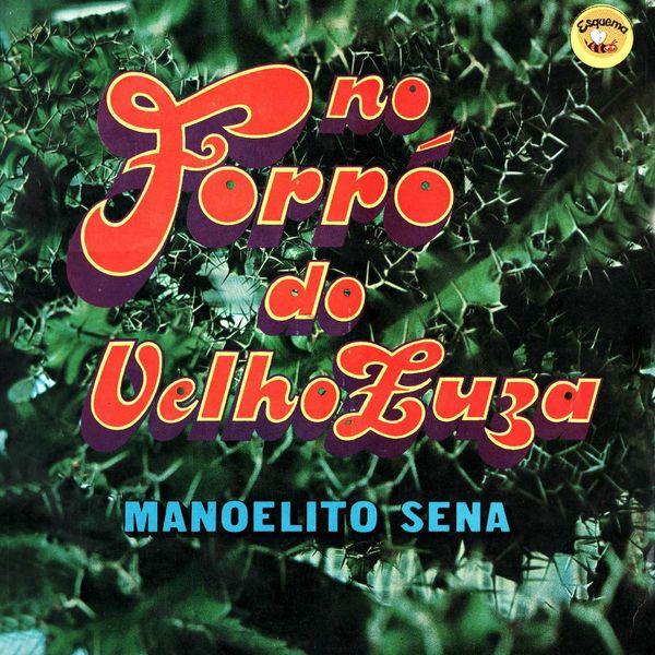 Portada de Álbum "Forró do Velho Zuza", de Manoelito Sena