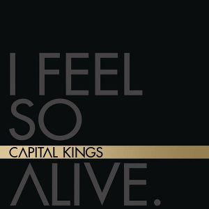 Capa do Single/EP "I Feel So Alive", de Capital Kings