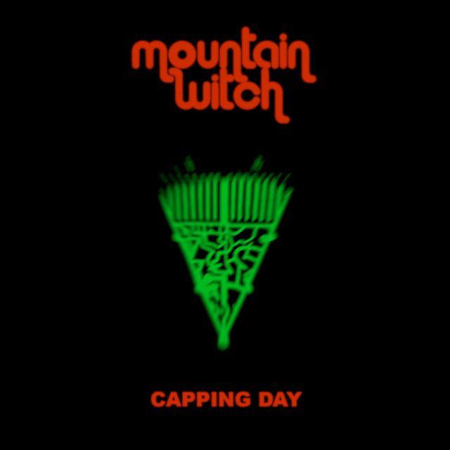 Portada de Sencillo/EP "Capping Day", de Witch Mountain