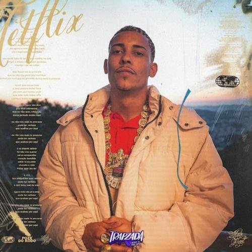 Single/EP cover of "Metflix" by MC Poze do Rodo