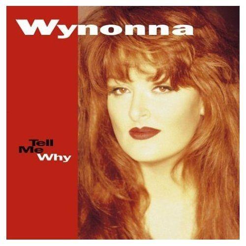 Portada de Álbum "Tell Me Why", de Wynonna Judd