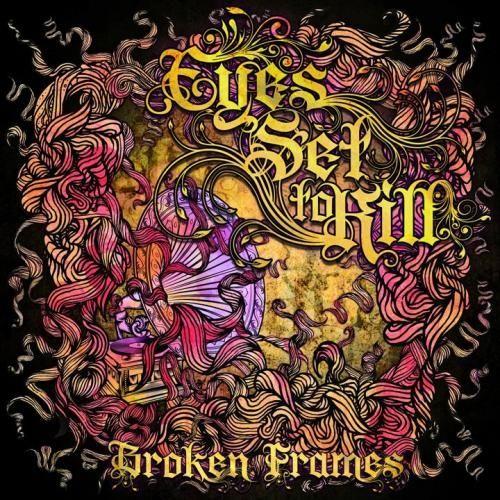 Capa do Álbum "Broken Frames", de Eyes Set To Kill