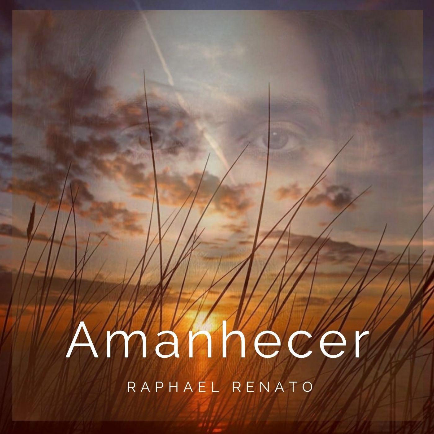 Portada de Álbum "Amanhecer", de Raphael Renato