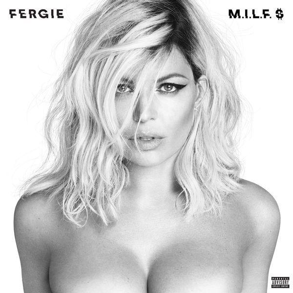 Portada de Sencillo/EP "M.I.L.F. $", de Fergie