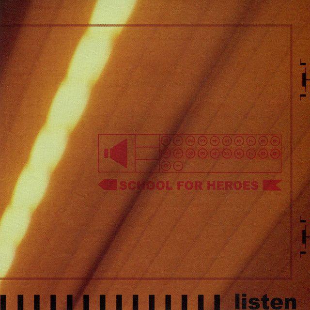 Portada de Álbum "Listen", de School For Heroes