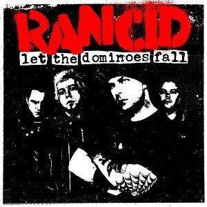 Portada de Álbum "Let the Dominoes Fall", de Rancid