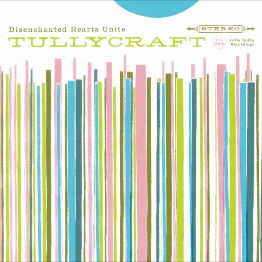 Portada de Álbum "Disenchanted Hearts Unite", de Tullycraft