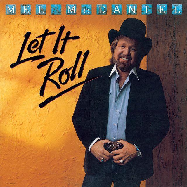 Portada de Álbum "Let It Roll", de Mel McDaniel