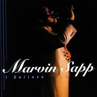 Portada de Álbum "I Believe", de Marvin Sapp