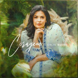 Portada de Sencillo/EP "Coragem", de Célia Bueno