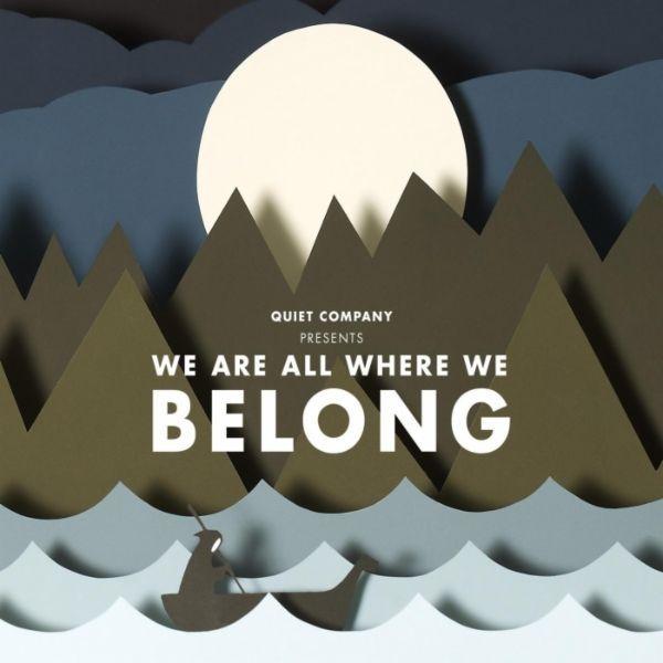 Portada de Álbum "We Are All Where We Belong", de Quiet Company