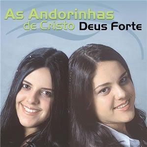 Portada de Álbum "Deus Forte", de As Andorinhas de Cristo