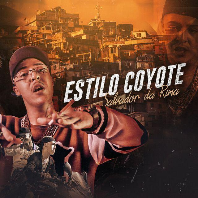 Portada de Sencillo/EP "Estilo Coyote", de Salvador da Rima