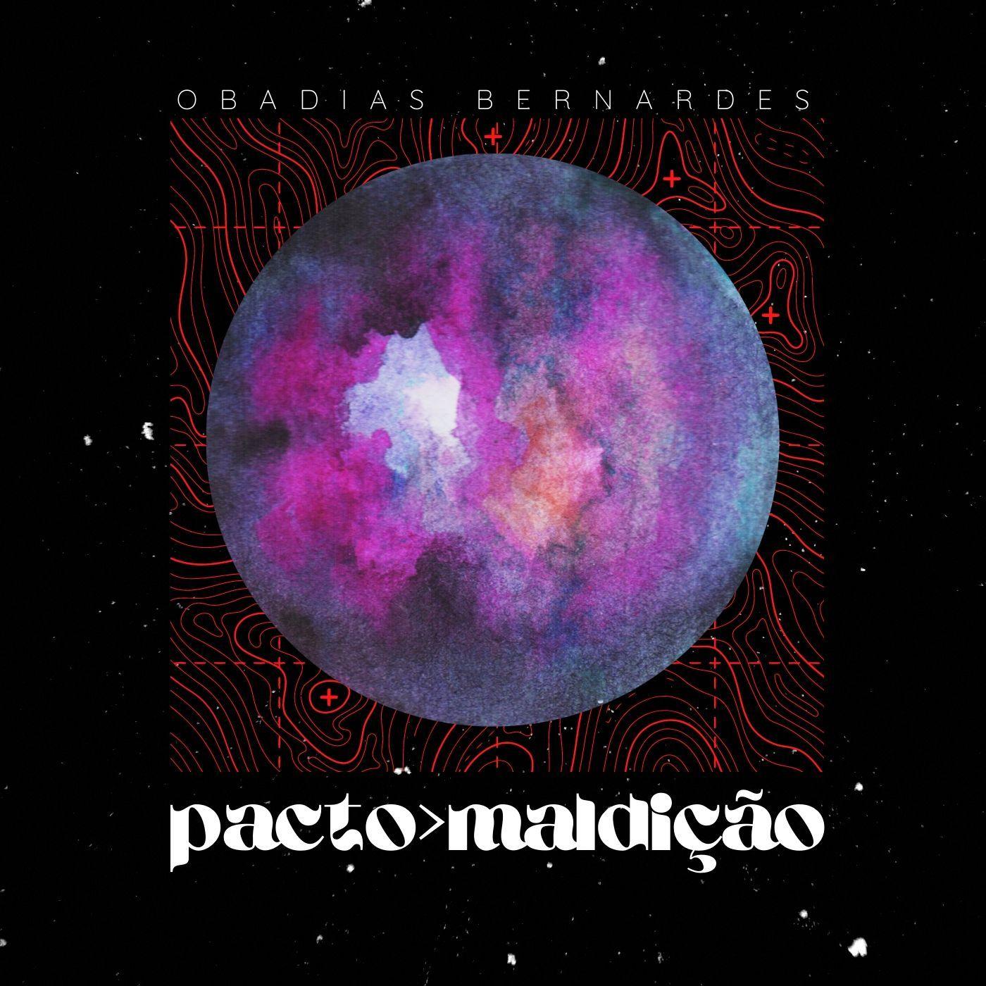 Portada de Sencillo/EP "Pacto Maior Que a Maldição", de Obadias Bernardes