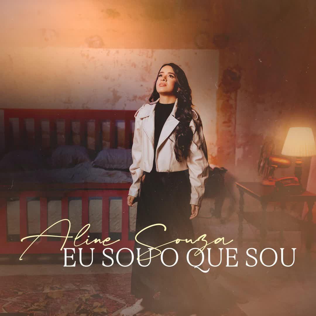 Portada de Sencillo/EP "Eu Sou o Que Sou", de Aline Souza