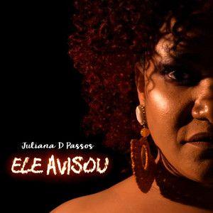Capa do Sencillo/EP "Ele Avisou", de Juliana D Passos 