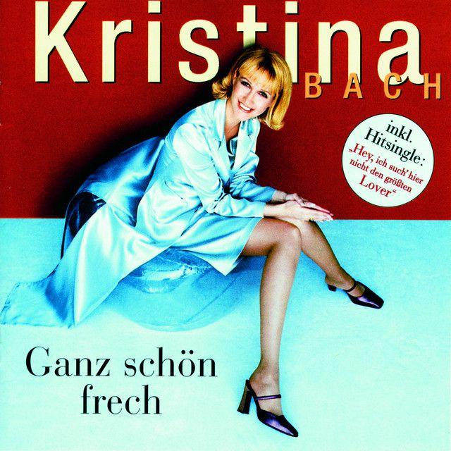 Portada de Álbum "Ganz Schön Frech", de Kristina Bach