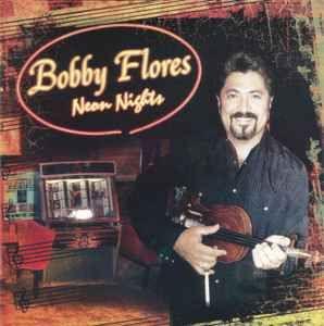 Capa do Álbum "Neon Nights", de Bobby Flores