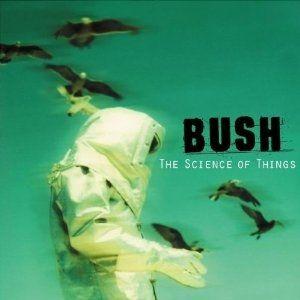 Capa do Álbum "The Science Of Things", de Bush