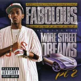 Portada de Álbum "More Street Dreams Pt. 2 The Mixtape", de Fabolous