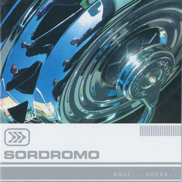 Portada de Álbum "Aquí... Ahora...", de Sordromo