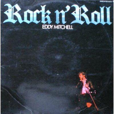 Portada del álbum "Rock N' Roll", de Eddy Mitchell
