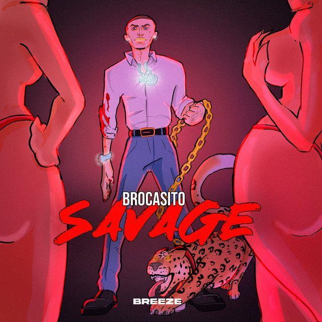 Capa do álbum "Savage", de Brocasito