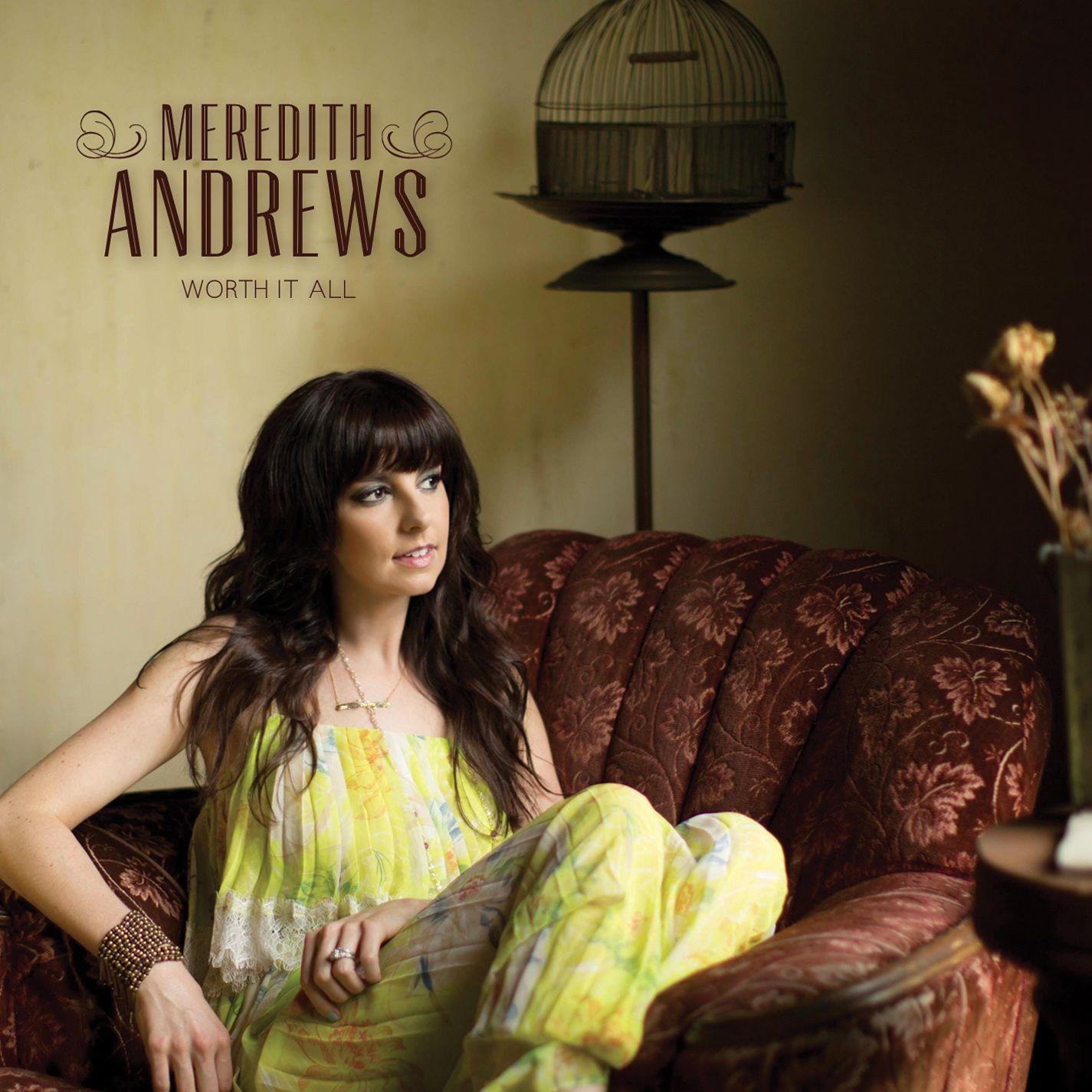Portada de Álbum "Worth It All", de Meredith Andrews