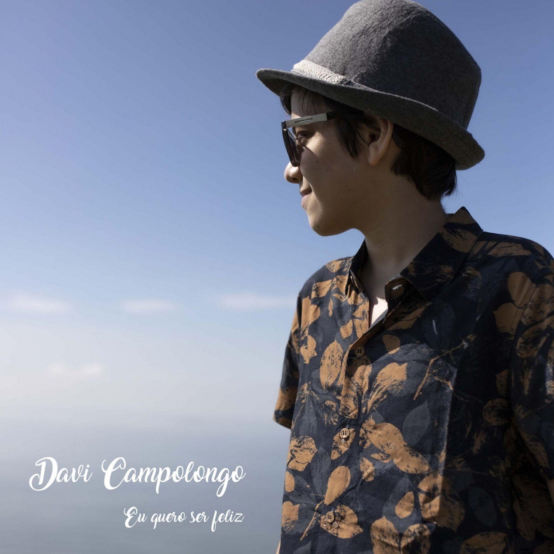 Capa do Single/EP "Eu Quero Ser Feliz", de Davi Campolongo