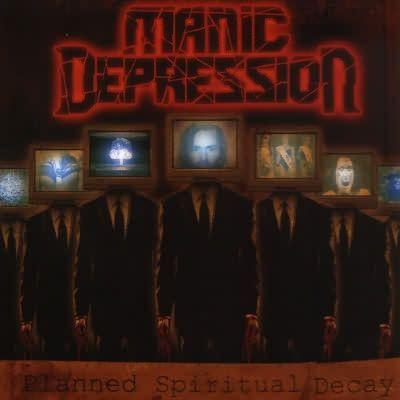 Capa do Álbum "Planned Spiritual Decay", de Manic Depression