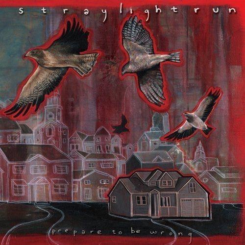 Capa do Álbum "Prepare to Be Wrong", de Straylight Run